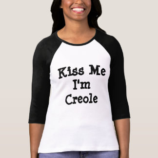 Kiss me Ik ben Creole. T-shirt