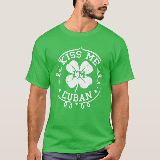 Kiss me Ik ben Cuban Funny St Patrick's Day Shamro T-shirt (Voorkant)