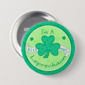 Kiss Me - Ik ben een Leprechaun Button Badge (Voorkant /achterkant)