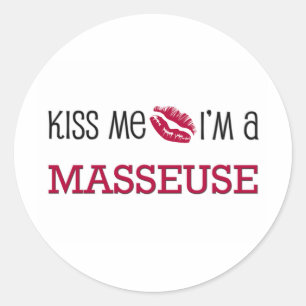 Kiss Me Ik ben een MASSEUSE Ronde Sticker