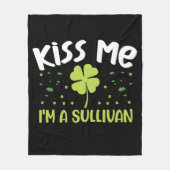 Kiss Me Ik ben een Sullivan - Achternaam Sullivan Fleece Deken (Voorkant)
