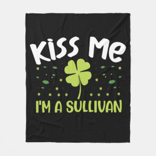 Kiss Me Ik ben een Sullivan - Achternaam Sullivan Fleece Deken