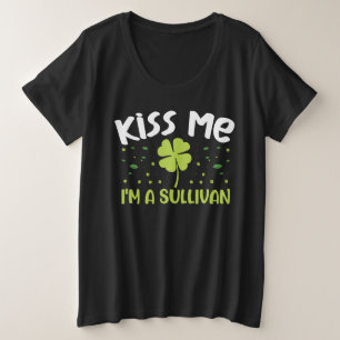 Kiss Me Ik ben een Sullivan - Achternaam Sullivan Grote Maat T-shirt