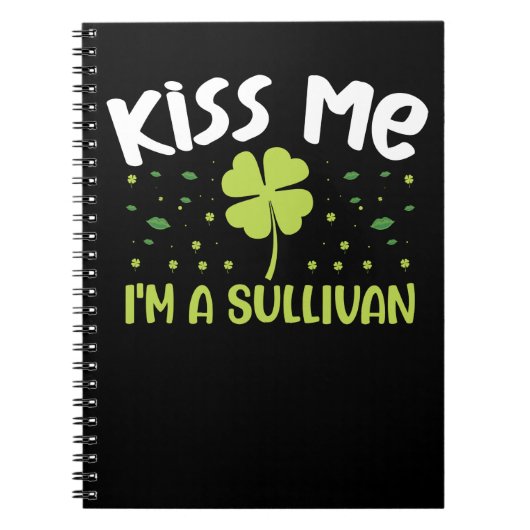Kiss Me Ik ben een Sullivan - Achternaam Sullivan Notitieboek (Voorkant)