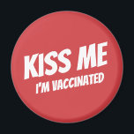 Kiss me ik ben gevaccineerd Modern Cute Funny Quot Magneet<br><div class="desc">"Kus me ik ben gevaccineerd" in moderne,  schattige en eenvoudige sans-typografie</div>