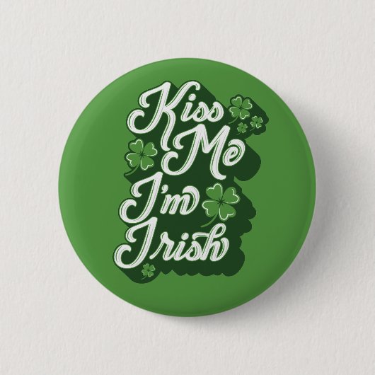 Kiss me, ik ben Ierse Button Pinback (Voorkant)