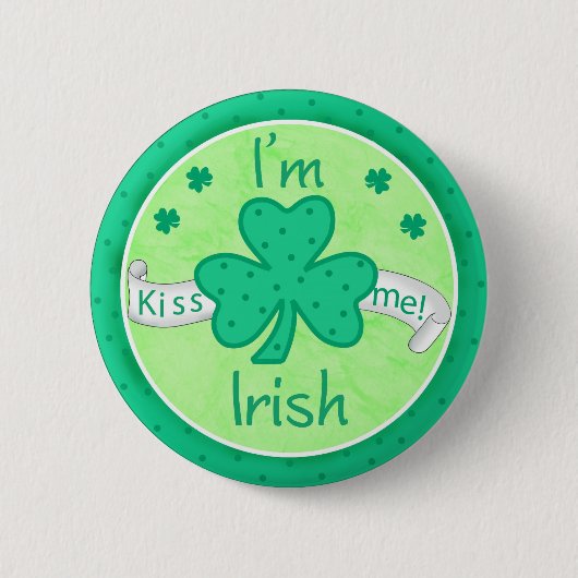 Kiss Me - Ik ben Irish Button Badge (Voorkant)