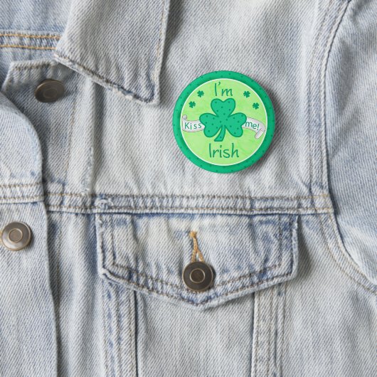 Kiss Me - Ik ben Irish Button Badge (In situ)