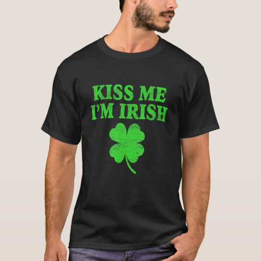Kiss Me Ik ben Irish Funny Shamrock St Patrick Day T-shirt (Voorkant)