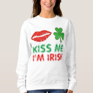 Kiss me Ik ben Irish St. Patrick's Day Sweatshirt