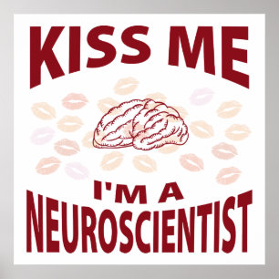 Kiss me Ik ben neurowetenschapper Poster