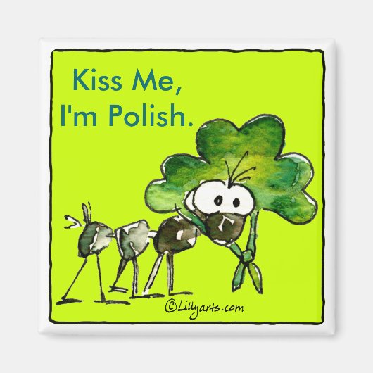 Kiss Me Ik ben Poolse Shamrock Magneet (Voorkant)