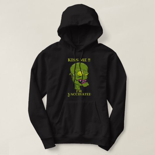 "KISS ME, IK BEN VACCINATED" grappig Hoodie (Design voorkant)