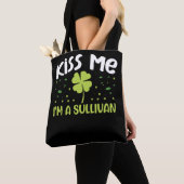 Kiss Me I'm A Sullivan - Last Name Sullivan Tote Bag (Dichtbij)