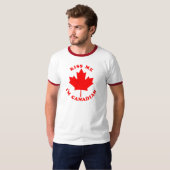 Kiss Me Im Canadian T-shirt (Voorkant volledig)
