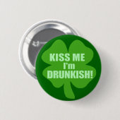 Kiss me Im Drink-ish Ronde Button 5,7 Cm (Voorkant /achterkant)