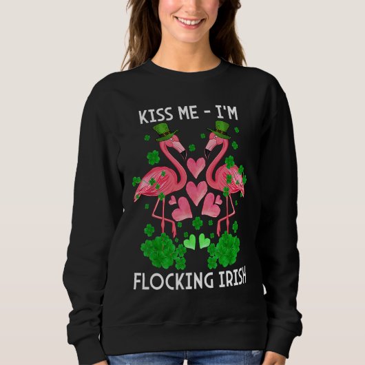 Kiss Me I'm Flocking Irish Flamingo St Patrick's D Trui (Voorkant)