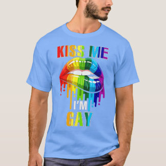 Kiss me Im Gay Homoseksuele Pride LGB T-shirt