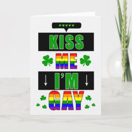 Kiss Me I'm Gay LGBTQ Funny St. Patrick's Day Feestdagen Kaart