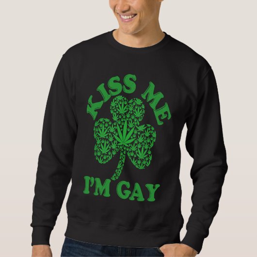 Kiss Me I'm Gay St Patrick`s Day Gay GLBT Pride Trui (Voorkant)