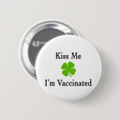 Kiss me Im gevaccineerd Ronde Button 5,7 Cm (Voorkant /achterkant)