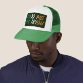 Kiss Me I'm Irish beroemd gemaakt door Irish Flag  Trucker Pet (In situ)