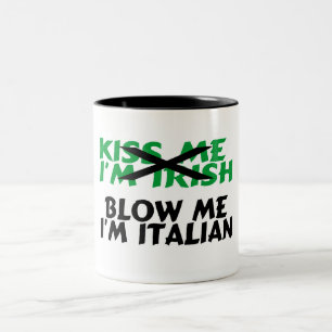Kiss me Im Irish Blow me Im Italim Tweekleurige Koffiemok