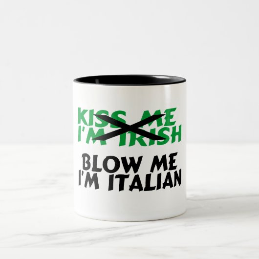 Kiss me Im Irish Blow me Im Italim Tweekleurige Koffiemok (Center)