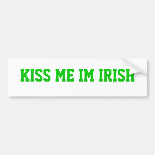 KISS ME IM IRISH BUMPERSTICKER (Voorkant)