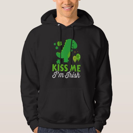 Kiss me I'm irish cute dinosaur t-rex St Patricks Hoodie (Voorkant)