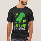 Kiss me I'm irish cute dinosaur t-rex St Patricks  T-shirt (Voorkant)