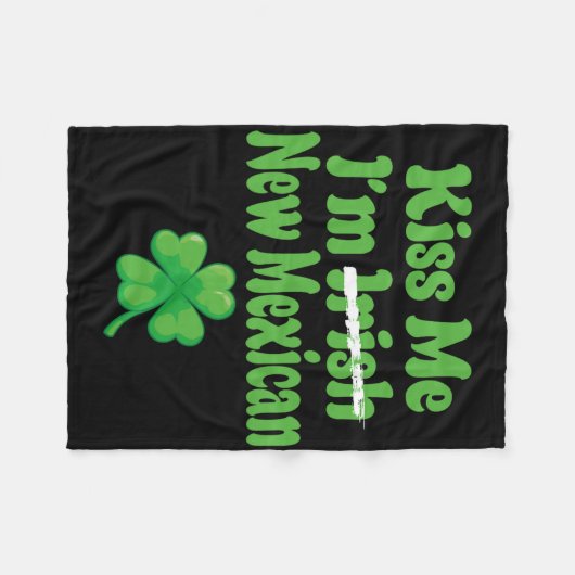Kiss Me Im Irish New Mexican  Fleece Deken (Voorkant (Horizontaal))
