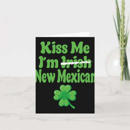 Kiss Me Im Irish New Mexican Kaart (Voorkant)