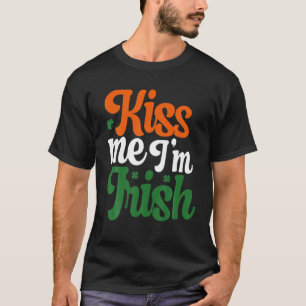 Kiss me Im Irish St Patricks Day T-shirt