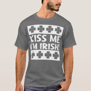 Kiss me Im Irish T-shirt