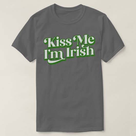 Kiss me Im Irish T-shirt (Design voorkant)