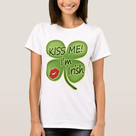Kiss me Im Irish T-shirt (Voorkant)