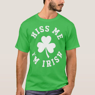 Kiss me Im Irish T-shirt