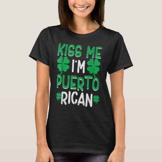 Kiss Me I'm Puerto Rican Irish St Patricks Day Dri T-shirt (Voorkant)