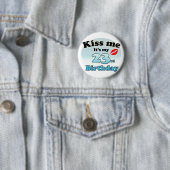 Kiss me it's my 23th Birthday Ronde Button 5,7 Cm (In situ)