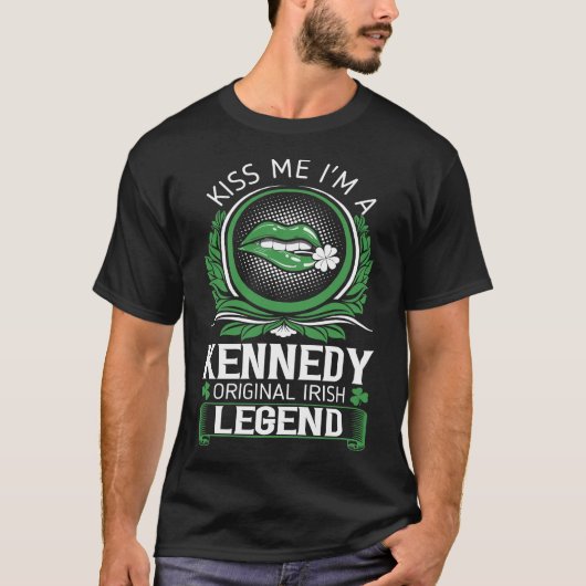 Kiss Me Kennedy Irish Legend St Patrick Day T-shirt (Voorkant)