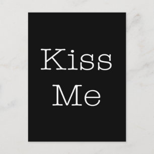 Kiss Me Love Quotes Inspirerend romantische quote Briefkaart