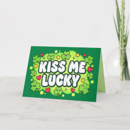 Kiss Me Lucky St. Patrick’s Day Card Kaart