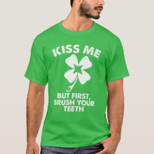 Kiss me, maar eerst je tanden, grappige dentist G T-shirt