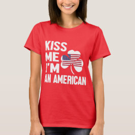 Kiss Me Series (ik ben een Amerikaan) Lady's T-Shi T-shirt