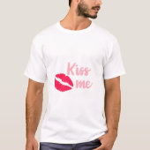 kiss meT-Shirt T-shirt (Voorkant)