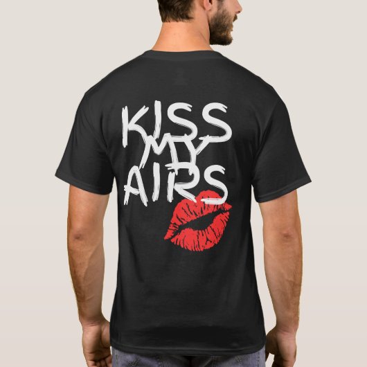 Kiss Mijn Airs Geschilderd Wit Tekst T-shirt (Achterkant)