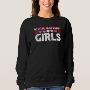 Kiss more Girls Lgbt Lesbian Bi Pride Women Trui