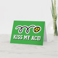 KISS MY ACE grappig citaat tennis ball wenskaart