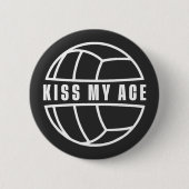 Kiss my Ace Ronde Button 5,7 Cm (Voorkant)